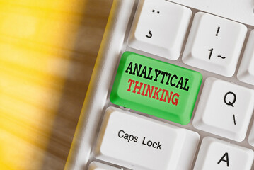 Poster - Text sign showing Analytical Thinking. Business photo showcasing component of visual pondering to solve problems quickly