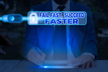 Poster - Word writing text Fail Fast, Succeed Faster. Business photo showcasing failed attempt increases an eventual success