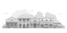 Wild West Town Landscape. Old Western Themed Background For Your Projects. Monochrome Vector Illustration.
