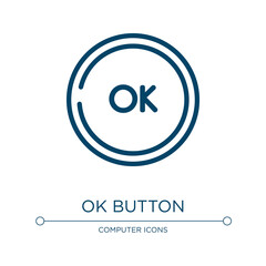 Poster - Ok button icon. Linear vector illustration from computer and media collection. Outline ok button icon vector. Thin line symbol for use on web and mobile apps, logo, print media.