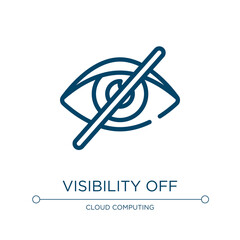 Poster - Visibility off icon. Linear vector illustration from cursors and pointers collection. Outline visibility off icon vector. Thin line symbol for use on web and mobile apps, logo, print media.