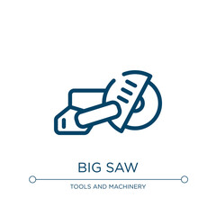 Poster - Big saw icon. Linear vector illustration from tools and machinery collection. Outline big saw icon vector. Thin line symbol for use on web and mobile apps, logo, print media.
