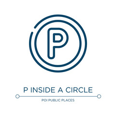 P inside a circle icon. Linear vector illustration from laundry instructions collection. Outline p inside a circle icon vector. Thin line symbol for use on web and mobile apps, logo, print media.