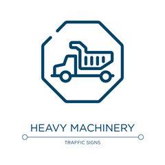 Poster - Heavy machinery icon. Linear vector illustration from health and safety collection. Outline heavy machinery icon vector. Thin line symbol for use on web and mobile apps, logo, print media.