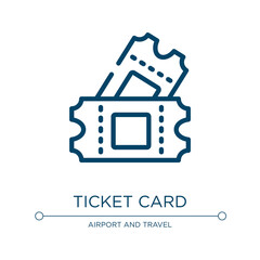 Poster - Ticket card icon. Linear vector illustration from in the frontier collection. Outline ticket card icon vector. Thin line symbol for use on web and mobile apps, logo, print media.