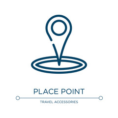Poster - Place point icon. Linear vector illustration from travel and tourism collection. Outline place point icon vector. Thin line symbol for use on web and mobile apps, logo, print media.