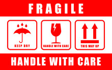 Fragile Sticker Icon Symbol. Handle With Care Logo Sign. Keep Dry, This Way Up. Vector Illustration Image. Isolated On White Background.