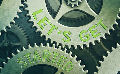 Wall Mural - writing note showing lets get started. business concept for encouraging someone to commence or begin