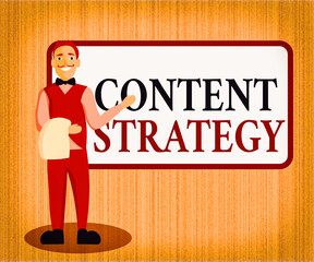 Fototapete - Word writing text Content Strategy. Business photo showcasing important Marketing approach distributed to attract buyer Male Waiter Smiling Standing in Uniform Hand Presenting Blank Menu Board