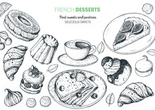 A Set Of French Desserts With Canele, Ispahan, Crepes, Chocolate Religieuse, Paris Brest, Fig Tart. French Cuisine Top View Frame. Food Menu Design Template. Hand Drawn Sketch Vector Illustration