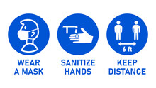 Round Instruction Signs With Basic Set Of Measures Against The Spread Of Coronavirus Covid-19 Including Wear A Mask, Sanitize Hands And Keep Distance 6 Ft Or 6 Feet. Vector Image.