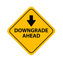 Canvas Print - downgrade ahead sign on white background