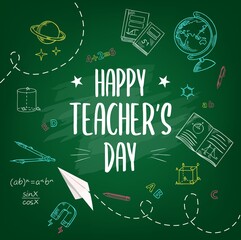 Happy teachers day chalk sketch school chalkboard with hand drawn globe, schoolbook and copybook, pencil, compass, algebra or geometry equation and drawings. Teachers day celebration vector background