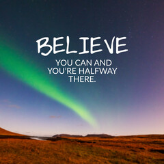 Wall Mural - Inspirational quotes - Believe you can and you're halfway there.