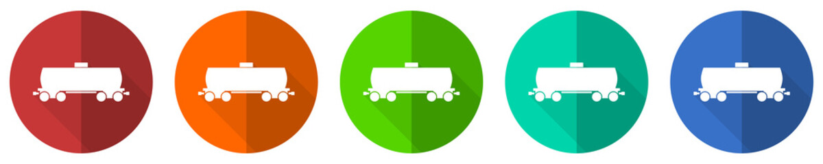 Poster - Fuel cistern wagon icon set, train, red, blue, green and orange flat design web buttons isolated on white background, vector illustration