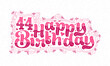© NetArt - 44th Happy Birthday lettering, 44 years Birthday beautiful typography design with pink dots, lines, and leaves.