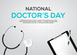 national doctors day vector poster, stethoscope and clipboard concept