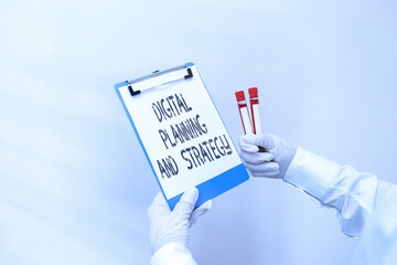 Poster - Conceptual hand writing showing Digital Planning And Strategy. Concept meaning business analysis in online marketing channels Laboratory blood test sample for medical diagnostic analysis