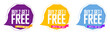 © Denis Sined - Buy 2 Get 1 Free, Set Sale speech bubble banners design template, discount tags collection, great offer, vector illustration