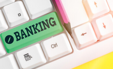 Poster - Writing note showing Banking. Business concept for financial institution licensed to receive deposits and make loans