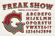 Vector Font in the Style of a Circus or Carnival Alphabet; Freak Show is an Ornate, Old-style, Americana Lettering Set that is Reminiscent of Antique Sign Painter Lettering or a Sideshow Banner