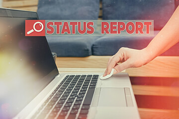 Poster - Text sign showing Status Report. Business photo showcasing summarizes the particular situation as of a stated period Contamination within electronic gadgets sufaces controlled by disinfectant