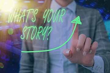 Fototapete - Text sign showing What S Your Story Question. Business photo text Share or tell us your life experiences and success digital arrowhead curve rising upward denoting growth development concept