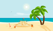 Lonely Sand Castle On Sandy Beach With Palm Tree And Blue Sea Ocean Coast Line. Clear Summer Sunny Sky In Background. Kid Toys Left Near Sandcastle On Holiday. Cartoon Style Flat Vector Illustration.