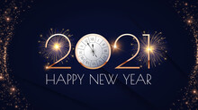 Happy New 2021 Year Elegant Gold Text With Fireworks, Clock And Light. Minimalistic Text Template.