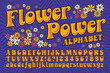 A Flower Power Hippie Themed Font; This Alphabet is in the Style of Late 60s and Early 70s Psychedelic Artwork and Lettering