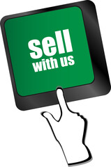 Poster - sell with us message on keyboard key, to sell something or sell concept,