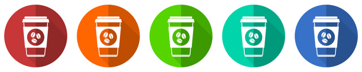 Aufkleber - Plastic cup of coffe icon set, hot drink, red, blue, green and orange flat design web buttons isolated on white background, vector illustration