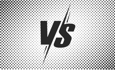 Wall Mural - Vs or versus vector black and white text poster for battle or fight game vector flat cartoon design with halftone background