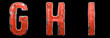 Set of letters G, H, I made of red painted metal isolated on black background. 3d