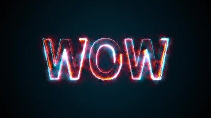 Poster - the phrase wow, computer generated. burning inscription. capital letters. 3d rendering text backdrop