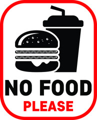 NO FOOD NO DRINK ALLOWED DO NOT EAT, DRINKING EATING BANNED PROHIBITED NOTICE
WARNING SIGN VECTOR ILLUSTRATION EPS