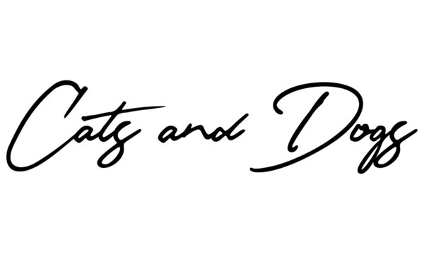 Cats and Dogs Handwritten Font Calligraphy Black Color Text 
on White Background