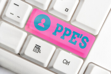 Poster - Handwriting text writing Ppe s is. Conceptual photo Specialized equipment for protection against health and safety hazard White pc keyboard with empty note paper above white key copy space