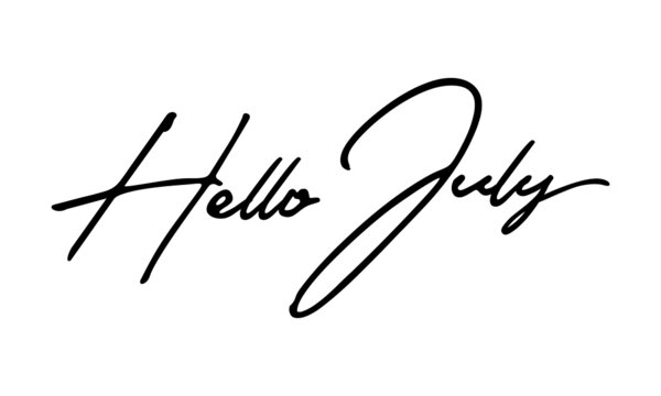 Hello July Handwritten Font Calligraphy Black Color Text 
on White Background