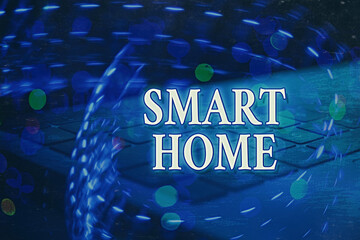 Poster - handwriting text smart home. conceptual photo equipped home can be controlled remotely by phone or c