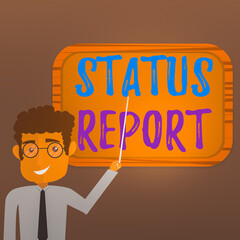 Poster - Text sign showing Status Report. Business photo text summarizes the particular situation as of a stated period Man Standing Holding Stick Pointing to Wall Mounted Blank Color Board