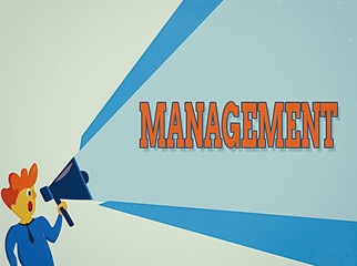 Poster - Text sign showing Management. Business photo text the authoritative act of directing or controlling things Man Standing Talking Holding Megaphone with Extended Volume Pitch Power