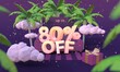 80 Eighty percent off 3D illustration in cartoon style. Summer clearance, sale, discount concept.