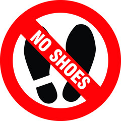 Wall Mural - no shoes or slippers allowed BANNED PROHIBITED NOTICE WARNING SIGN VECTOR
ILLUSTRATION