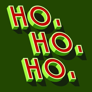 Ho ho ho. Typographic card design. Vector Illustration.
