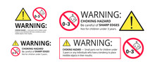 Choking Hazard Forbidden Sign Sticker Not Suitable For Children Under 3 Years Isolated On White Background Vector Illustration Set. Warning Triangle, Sharp Edges And Small Parts Danger.