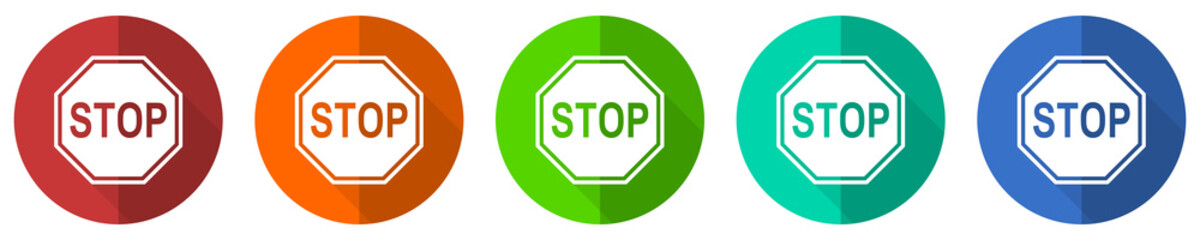 Leinwandbilder - Stop icon set, sign, danger, warning, red, blue, green and orange flat design web buttons isolated on white background, vector illustration