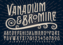 Vanadium And Bromine Alphabet Is A Stylized Old World Deco Font Design With A Sunburst Background And Some Alternate Characters