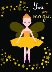 Wall Mural - little ballerina in yellow fairy costume with lettering You are magic