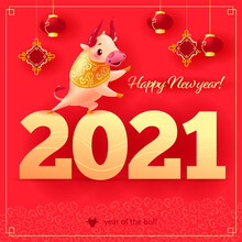 Chinese New Year Congratulation Card, Invitation, Calendar Design With 2021 Gold Letters, Paper Lanterns And Oriental Animal Bull Mascot Character On Red Backdrop. Vector Realistic Flat Illustration.